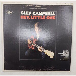Glen Campbell – Hey Little One LP Capitol ST-2878 Canada Country Pop
